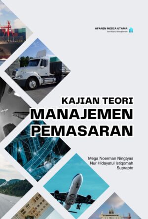 Kajian Teori Manajemen Pemasaran