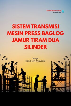 Sistem Transmisi Mesin Press Baglog Jamur Tiram Dua Silinder