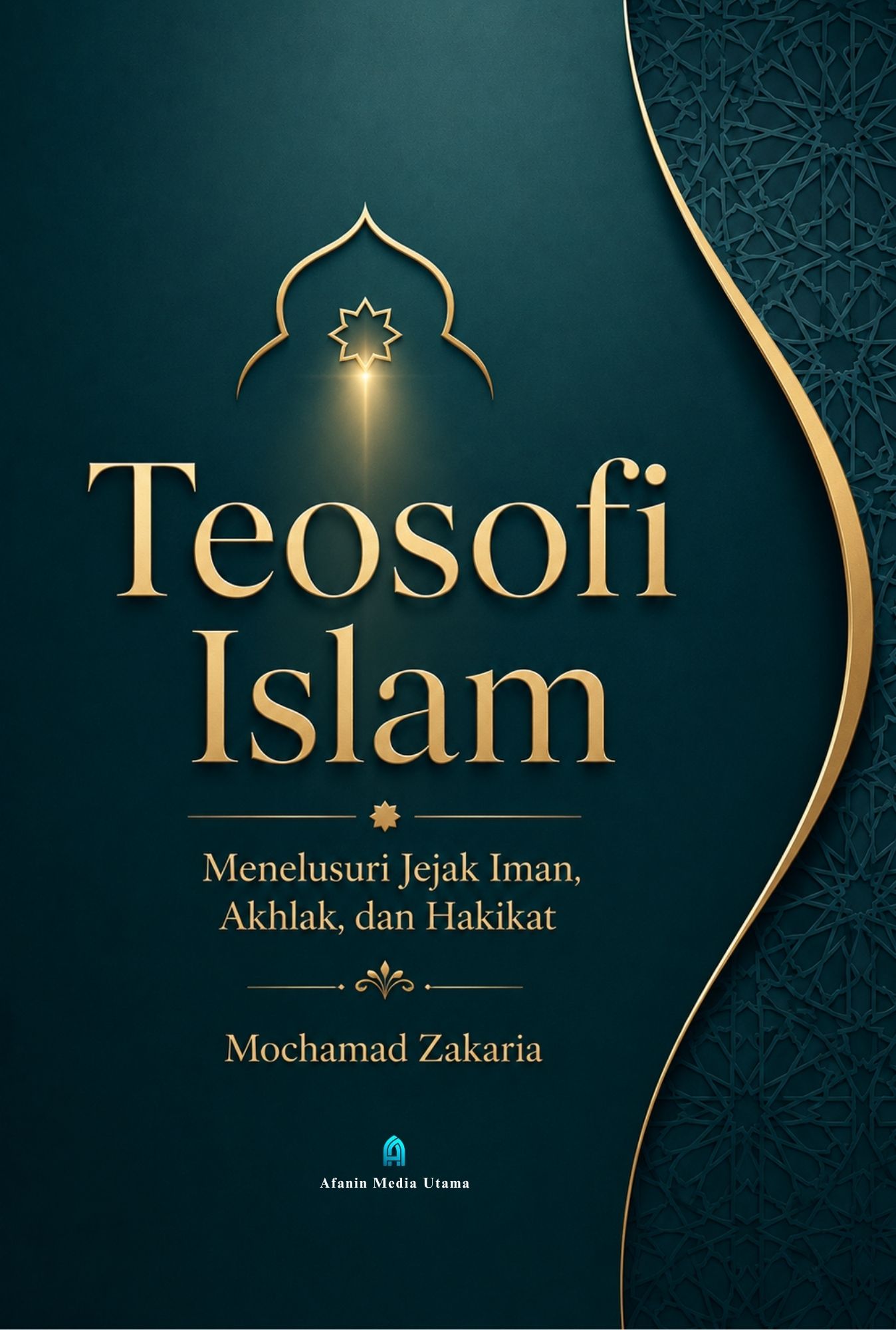 Teosofi Islam: Menelusuri Jejak Iman, Akhlak, dan Hakikat